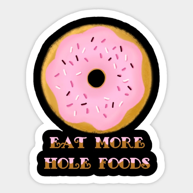 Eat More Whole Foods Sticker by LittleBunnySunshine